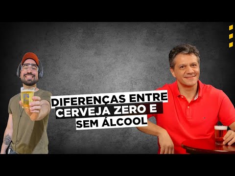 Cerveja Zero ou Sem Álcool, Qual a diferença?