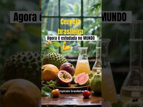 Cerveja brasileira agora é tema na ciência internacional! 🔬🍻